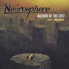 Anthem of the Lost, Part I: Nightwards mp3 Album by Neurosphere