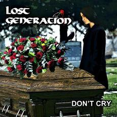 Don't Cry mp3 Album by Lost Generation