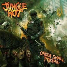 Order Shall Prevail mp3 Album by Jungle Rot