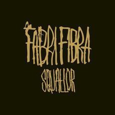 Squallor mp3 Album by Fabri Fibra