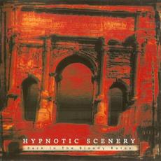 Back in the Bloody Ruins mp3 Album by Hypnotic Scenery