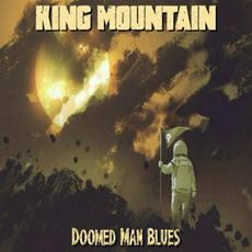 Doomed Man Blues mp3 Album by King Mountain