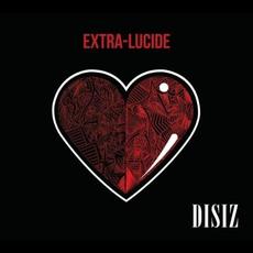 Extra-lucide mp3 Album by Disiz La Peste