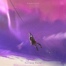Halfway Home mp3 Album by Dimension 32