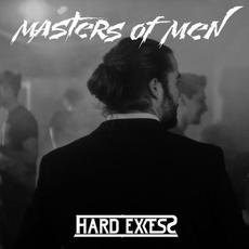 Masters of Men mp3 Single by Hard Excess