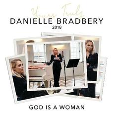 God Is A Woman ( Yours Truly 2018) mp3 Single by Danielle Bradbery