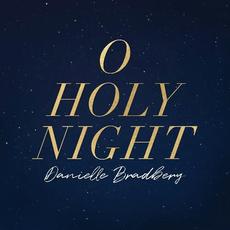 O Holy Night mp3 Single by Danielle Bradbery