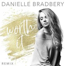 Worth It (Remix) mp3 Single by Danielle Bradbery