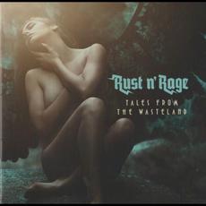 Tales From The Wasteland mp3 Album by Rust n' Rage