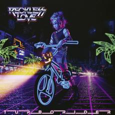Turborider mp3 Album by Reckless Love