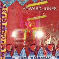 Working in the Backroom mp3 Album by Howard Jones