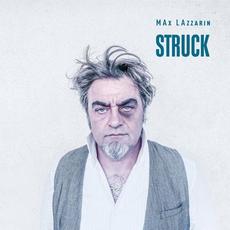 Struck mp3 Album by Max Lazzarin