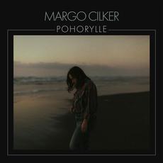 Pohorylle mp3 Album by Margo Cilker