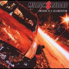 Anthems of a Degeneration mp3 Album by Million Dollar Reload