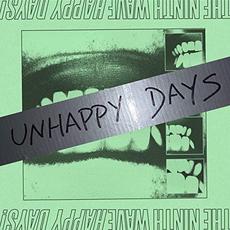 Unhappy Days! mp3 Album by The Ninth Wave