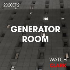 EP2: Generator Room mp3 Album by Watch Clark