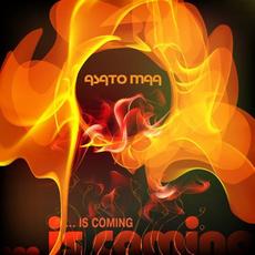 ...Is Coming mp3 Album by Asato Maa