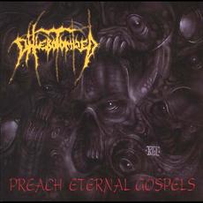 Preach Eternal Gospels mp3 Album by Phlebotomized