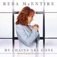 My Chains Are Gone mp3 Album by Reba McEntire