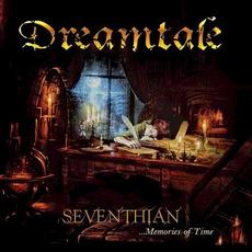 Seventhian …Memories of Time mp3 Album by Dreamtale