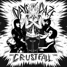 Crustfall mp3 Album by Days N’ Daze