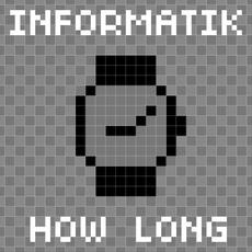 How Long mp3 Album by Informatik