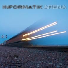 Arena mp3 Album by Informatik