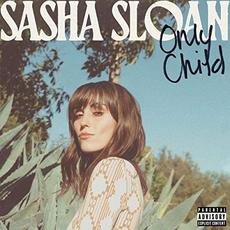 Only Child mp3 Album by Sasha Sloan