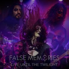 Live Until the Twilight mp3 Live by False Memories