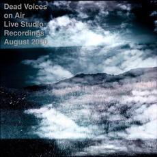 Live Studio Recordings August 2020 mp3 Live by Dead Voices on Air