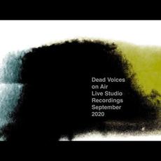 Live Studio Recordings September 2020 mp3 Live by Dead Voices on Air