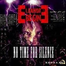 No Time for Silence mp3 Album by Eleanore Begin