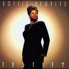 Testify mp3 Album by Dottie Peoples