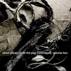 The Piss Frond Tapes Volume Two mp3 Album by Dead Voices on Air