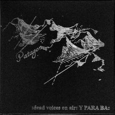 Y Para Ba mp3 Album by Dead Voices on Air