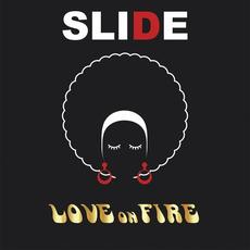 Love On Fire mp3 Album by Slide (2)