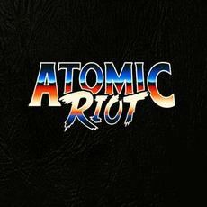 Atomic Riot mp3 Album by Atomic Riot