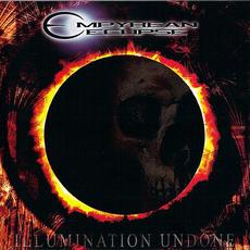 Illumination Undone mp3 Album by Empyrean Eclipse