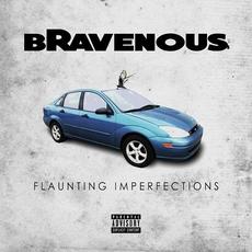 Flaunting Imperfections (Limited Edition) mp3 Album by bRavenous