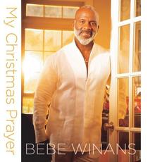 My Christmas Prayer (Remastered) mp3 Album by BeBe Winans