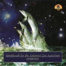 Soundtrack for the Antwerp Zoo Aquarium (Remastered) mp3 Album by Hybryds