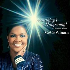 Something's Happening! A Christmas Album mp3 Album by Cece Winans
