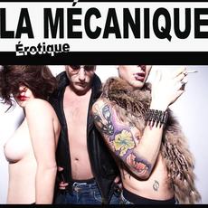 Mécanique érotique mp3 Album by La Mécanique