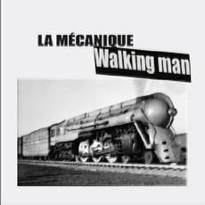 Walking Man mp3 Album by La Mécanique