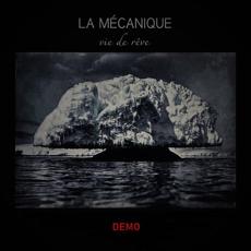 Vie de rêve (demo) mp3 Album by La Mécanique