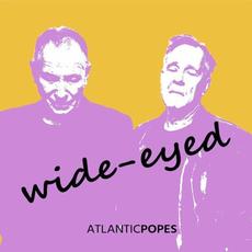 Wide Eyed mp3 Single by Atlantic Popes