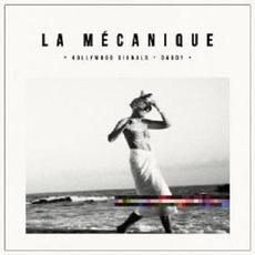 Hollywood Signals & Daddy mp3 Single by La Mécanique