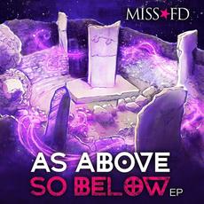 As Above, So Below mp3 Album by Miss FD