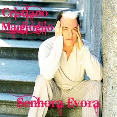 Senhora Évora mp3 Album by Cristiano Malgioglio