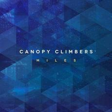 Miles mp3 Album by Canopy Climbers